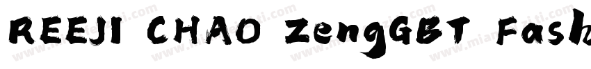REEJI CHAO ZengGBT Fash字体转换